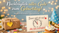 nachträglich alles Gute zum Geburtstag