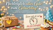 nachträglich alles Gute zum Geburtstag